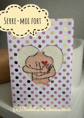 ©Mahélia m'Amuse : Serre-moi Fort