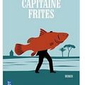 ~ Capitaine frites, Arnaud le Guilcher