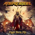 RISING STEEL -First French Band signed to Frontiers Music Srl -Album "Fight Them All" (04-sept-2020) -Video "Mystic Voices"