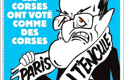 Les corses ont voté comme des corses - Charlie Hebdo N°1324 - 6 déc. 2017