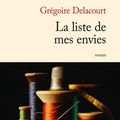 DELACOURT Grégoire - La liste de mes envies 