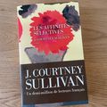 J'ai lu Les affinités sélectives de Julie Courtney Sullivan (Editions Les Escales)
