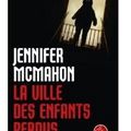 ~ La ville des enfants perdus, Jennifer McMahon