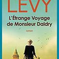 L'étrange voyage de M. Daldry, de Marc Levy