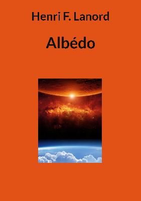 Henri F. Lanord "Albédo"