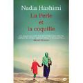 "La perle et la coquille" de Nadia Hashimi * * * * * (Ed. Milady, 2015)