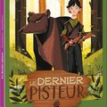 Le dernier pisteur, Hercule, et les autres...