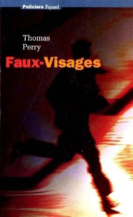 Faux-Visages de Thomas Perry
