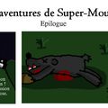 Les aventures de Super-Mouton, suite et fin !