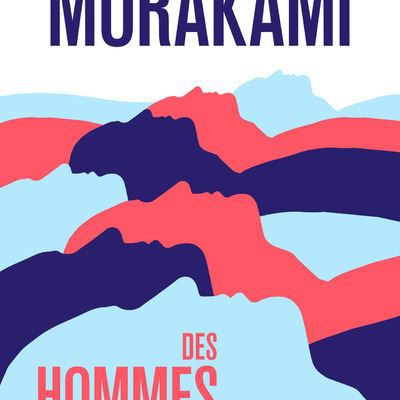 MURAKAMI Haruki /  Des hommes sans femmes.