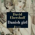 Danish girl - David Ebershoff