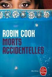 Morts accidentelles de Robin Cook 