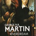 Riverdream de George R. R. Martin