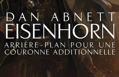 Eisenhorn : Arrière-plan pour une couronne additionnelle