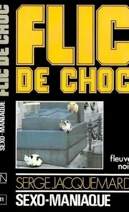 Sexo-maniaque - de Serge Jacquemard
