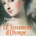 Le testament d'Olympe - Chantal Thomas