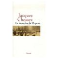 Le Vampire de Ropraz - Jacques Chessex