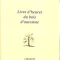 Livre d'heures du bois d'automne de Jean-Claude Masson