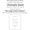 La Machine à Lire Bordeaux présente: Christophe Massé pour "Van Gogh comme Ailleurs" Pierre Mainard éditeur