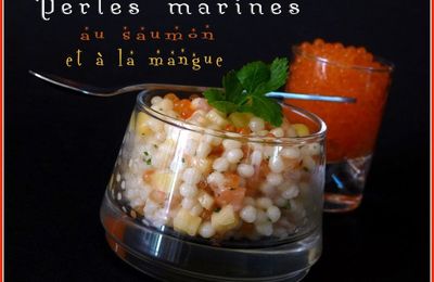 Verrines de perles marines au saumon et dés de mangue