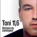 Toni voulait faire un gros coup