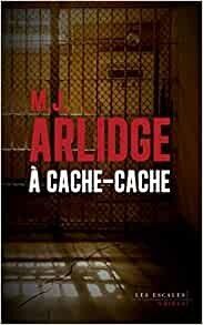 À cache-cache de M.J. Arlidge