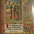 Les manuscrits enluminés et leurs créateurs