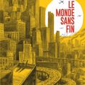 Le monde sans fin ---- Jancovici et Blain