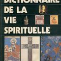 Dictionnaire de la vie spirituelle
