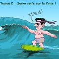 Sarko surfe sur la crise