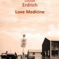 Love Medicine - Louise ERDRICH