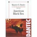 American Black Box de Maurice G Dantec