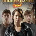 The Hunger Games : Official Illustrated Movie Companion, Kate Egan