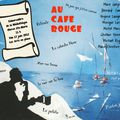 Animation : Au Café Rouge