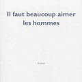 Il faut beaucoup aimer les hommes  |  Marie DARRIEUSSECQ (2013)