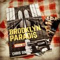 Brooklyn paradis, Saison 3 , de Chris Simon