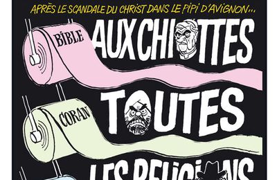 Aux chiottes toutes les religions - Charlie Hebdo N°983 - 20 avril 2011