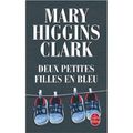 DEUX PETITES FILLES EN BLEU - Mary Higgins Clark