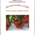 Brassens, Brel, Ferré - Trois voix pour chanter l'amour