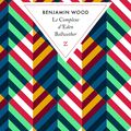 LE COMPLEXE D'EDEN BELLWETHER - Benjamin WOOD