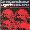 Le marxisme après Marx