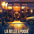 Film à télécharger : savourez La Belle époque en famille