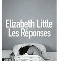 ~ Les Réponses, Elizabeth Little