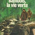 Bambois, la vie verte