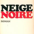 Neige noire, Hubert Aquin