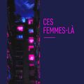 LIVRE : Ces Femmes-là (These Women) de Ivy Pochoda - 2023