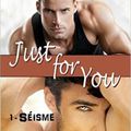 Just for you - Tome 1 - Séisme de Lily B. North