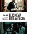  Le cinéma noir américain des années Obama