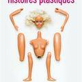 Histoires plastiques – Isabelle Sarfati