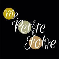 Ma Petite Folie